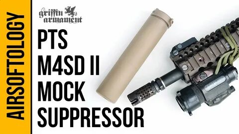 PTS Griffin M4SDII Mock Suppressor Airsoftology Review - You