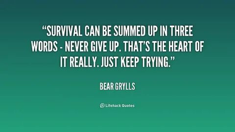 quotes about survival - Google Search Quotes, Survival quote