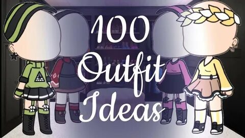 100+ Outfit Ideas // Gacha Life (Part 2) - YouTube