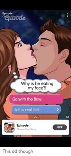 Episode Choose Your Sto Why Is He Eating My Face?! Go With t