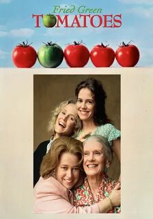 Fried Green Tomatoes (Poster) - cinematic randomness