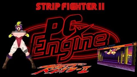 Strip Fighter - PC ENGINE - Completo - LONGPLAY - YouTube
