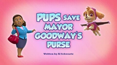 Pups Save Mayor Goodway's Purse/Gallery PAW Patrol Wiki Fand