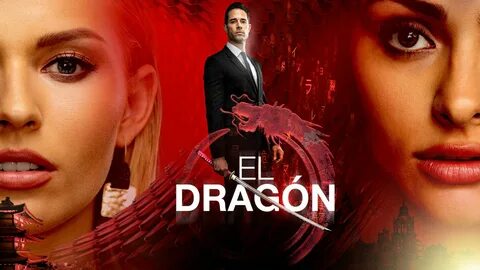 El Dragón: Return of a Warrior Image #543903 TVmaze