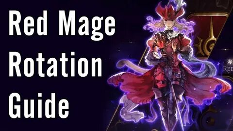 Red Mage Rotation Guide - FFXIV Shadowbringers