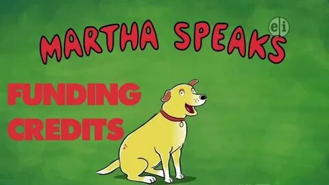 Martha Speaks Funding Credits Compilation (2008-2014) - YouT