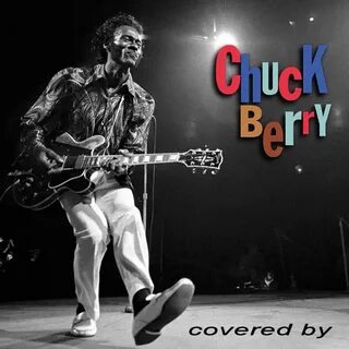 les sensass sillons: Chuck Berry - Covered By