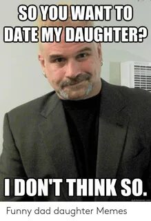 ✅ 25+ Best Memes About Funny Dad Daughter Funny Dad Daughter