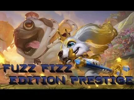 Skin Fuzz Fizz édition prestige - League of legends FR - You