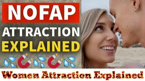 How To Use Semen Retention & Nofap Attraction To Be Chased B