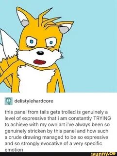 delistylehardcore this panel from tails gets trolled is genu