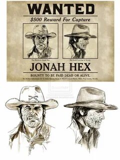 Jonah Hex Wanted Poster by *jasonpal on deviantART en 2019