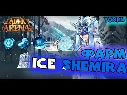 🔥 AFK ARENA 🔥 - ФАРМ "ice Shemira" - YouTube