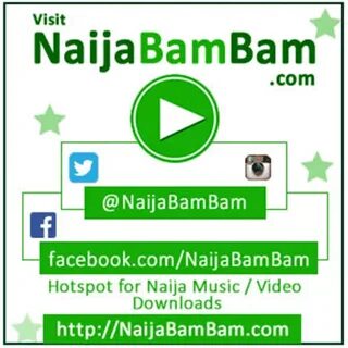 NaijaBamBam Music App APK Скачать для Windows - Последняя ве