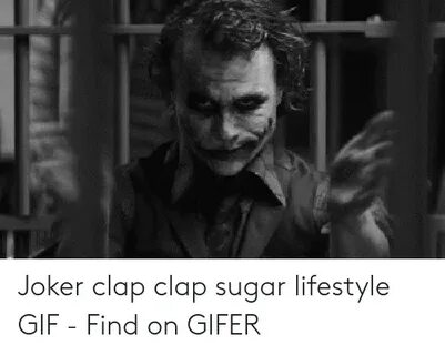 🐣 25+ Best Memes About Joker Clapping Gif Joker Clapping Gif