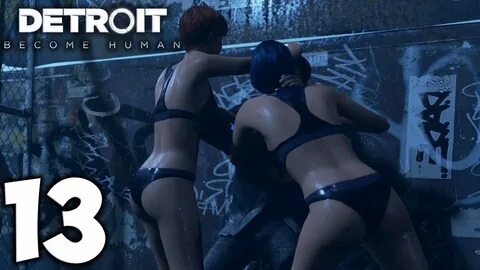 Detroit: Become Human. Прохождение. Часть 13 (Киберсекс клуб