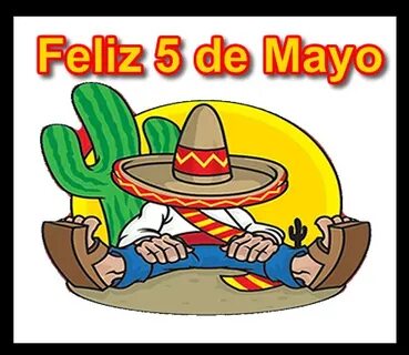 Imágenes con frases de Felíz Día Cinco de Mayo para descarga