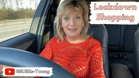 Gill Ellis-Young - Lockdown Shopping Trip In The Car - YouTu