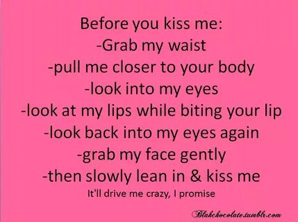 This gave me a big grin! Kiss me, Quotes, Love quotes