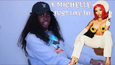 K MICHELLE - JUST LIKE JAY REACTION VIDEO - YouTube