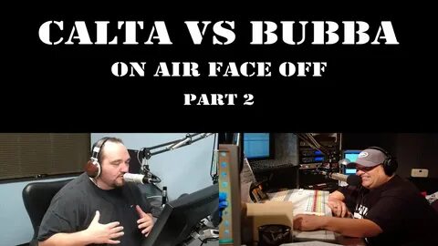 Bubba vs Calta Round 2 - Calta Finally Answers BTLS's Call -