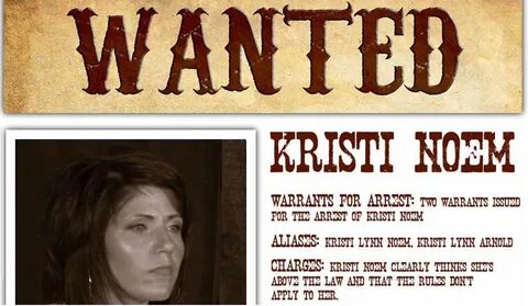 Kristi Noem Muscles - Madville Times: Kristi Noem Wanted Pos