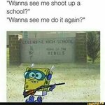 Columbine shooting Memes
