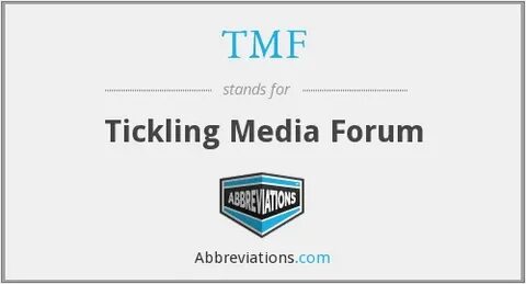 TMF - Tickling Media Forum