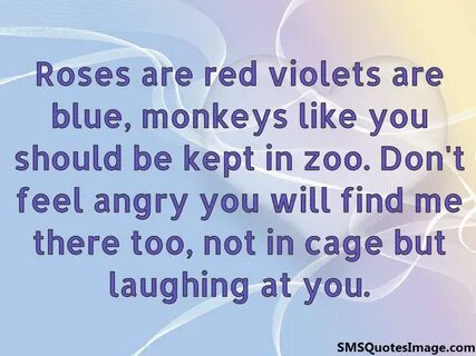 Roses are red violets are blue - Funny - SMS Quotes Image Fu