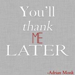 Adrian Monk Quotes. QuotesGram
