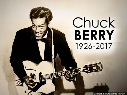 Chuck Berry, 'Father of Rock and Roll,' passes at 90 MSR New