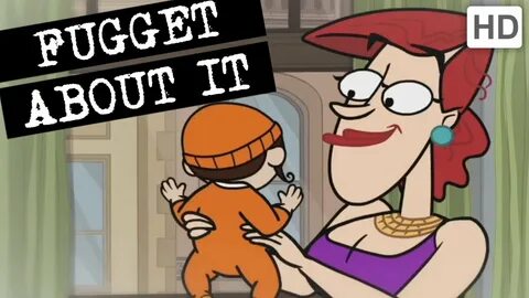 Fugget About It 311 - Cookie's Ovary-Actin' (Full Episode) -