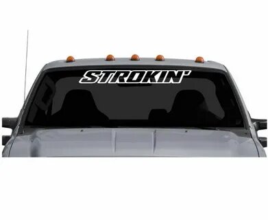 Ford Strokin Diesel Windshield Banner Decal Sticker MADE IN 