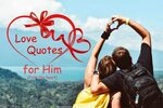 Cute Love Quotes for Him From The Heart - Most Romantic Coll