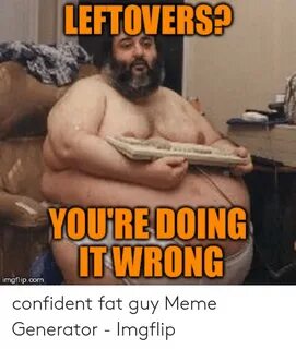 🐣 25+ Best Memes About Fat Guy Meme Fat Guy Memes