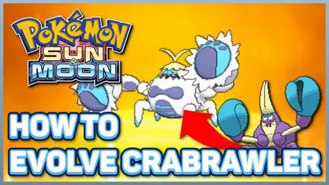 How to Evolve Crabrawler into Crabominable in Pokémon Sun an