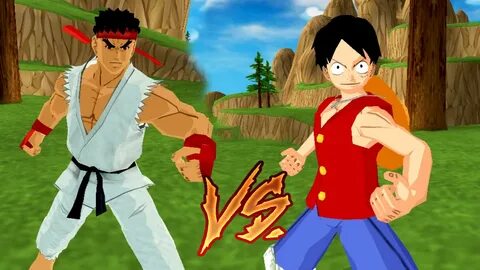 Ryu vs Luffy Naruto Street Fighter vs One Piece DBZ Tenkaich