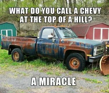 Powerstroke Jokes Chevy... Chevy jokes, Truck memes, Chevy m