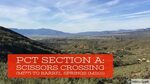 PCT Section A: Scissors Crossing (mi77.0) to Barrel Springs 