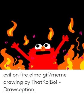 🇲 🇽 25+ Best Memes About Elmo on Fire Meme Elmo on Fire Meme