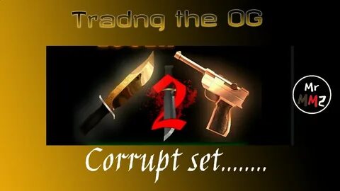 Trading 💫 CORRUPT SET 💫 I MM2 - YouTube