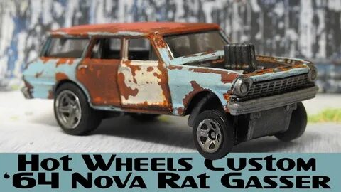 Hot Wheels Custom Rat Rod Gasser '64 Nova Wagon - YouTube