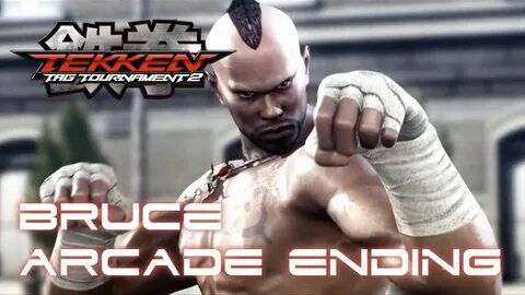 Tekken Tag Tournament 2 - Bruce Arcade Ending - YouTube