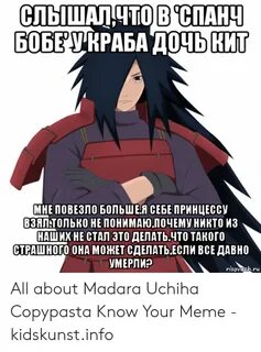 🐣 25+ Best Memes About Madara Uchiha Copypasta Meme Madara U