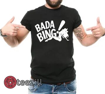 Bada Bing Shirt, The Sopranos T-Shirt, Bada Bing tshirt, The