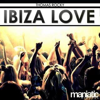 Thomas Rocky альбом Ibiza Love слушать онлайн бесплатно на Я