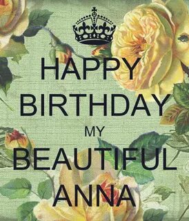 HAPPY BIRTHDAY MY BEAUTIFUL ANNA Poster KRISSI Keep Calm-o-M