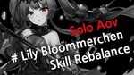 Soulworker Lily Bloommerchen Skill Re-balance / Solo Aov - Y