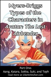 Myers-Briggs Types of the Characters in Avatar: The Last Air