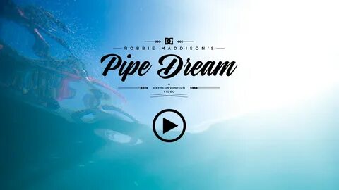 Robbie Maddison's Pipe Dream - DC Shoes